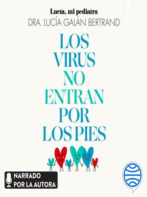 cover image of Los virus no entran por los pies